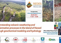 Invitación a charla sobre modelos geoquímicos e hidrología sobre suelo basaltos de Hawai 