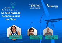 Webinar del día de la ingeniería presentará avances científico-tecnológicos de proyecto del Centro MERIC en Chile 