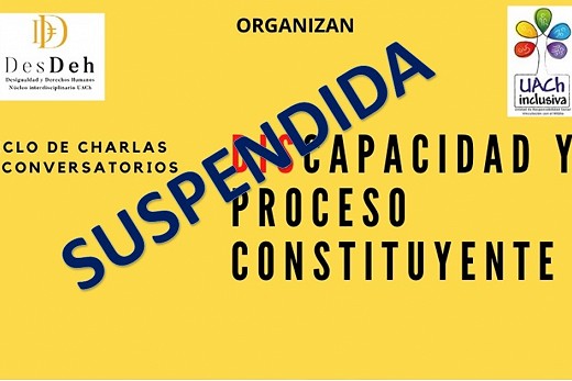 Suspenden charla “Discapacidad y Proceso Constituyente”